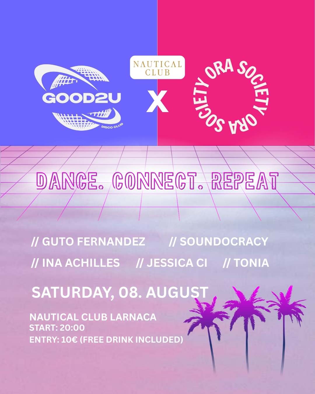 DANCE • CONNECT • REPEAT by Good2U X ORA Society