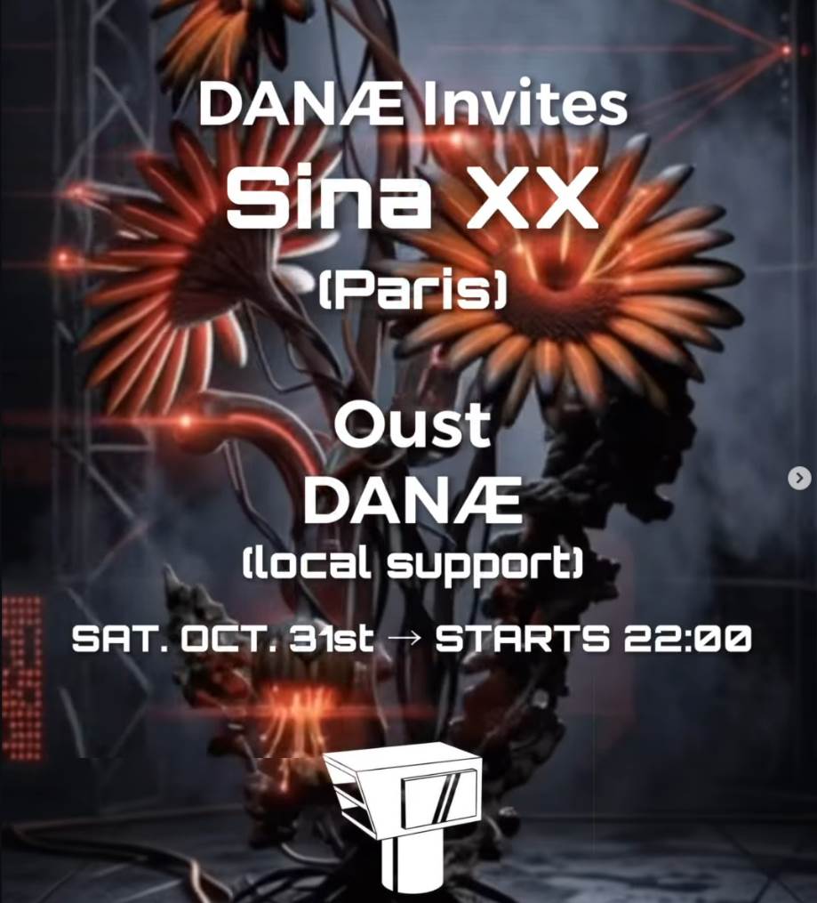 DANÆ invites: Sina XX at Sllip